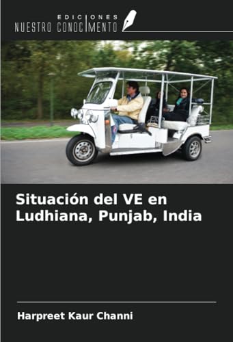 Situación del VE en Ludhiana, Punjab, India von Ediciones Nuestro Conocimiento