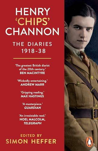 Henry ‘Chips’ Channon: The Diaries (Volume 1): 1918-38