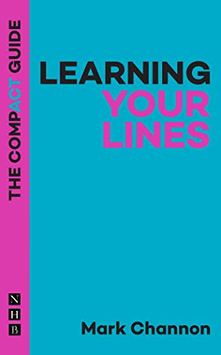 Learning Your Lines: The Compact Guide (The Compact Guides) von Nick Hern Books