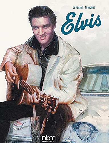 Elvis (Biographies) von NBM ComicsLit