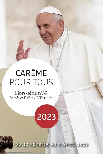 Carême pour tous 2023: Avec le pape François von ARTEGE PRESSE