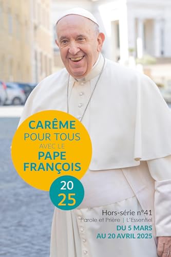 Carême pour tous 2025: Avec le pape François von ARTEGE PRESSE