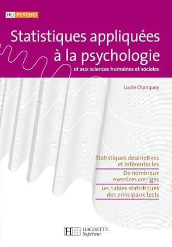 Statistiques appliquées à la psychologie et aux sciences humaines et sociales Statistiques appliquées à la psychologie et aux sciences humaines et sociales von Hachette