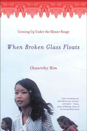 When Broken Glass Floats: Growing Up Under the Khmer Rouge von W. W. Norton & Company