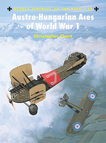 Austro Hungarian Aces of World War I (Aircraft of the Aces, 46, Band 46)