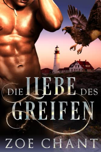 Die Liebe des Greifen (Wandlerzuflucht, Band 1)