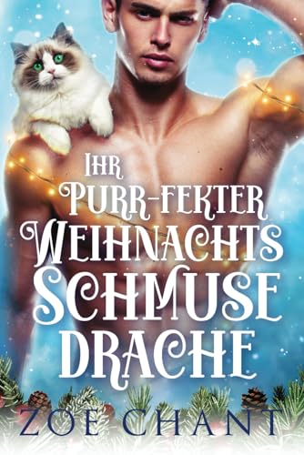 Ihr purr-fekter Weihnachtsschmusedrache von Independently published