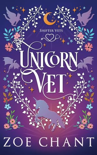 Unicorn Vet (Shifter Vets) Unicorn Vet (Shifter Vets)
