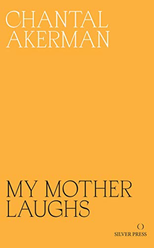 My Mother Laughs von Silver Press