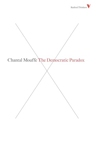 The democratic paradox: Chantal Mouffe (Radical Thinkers) von Verso