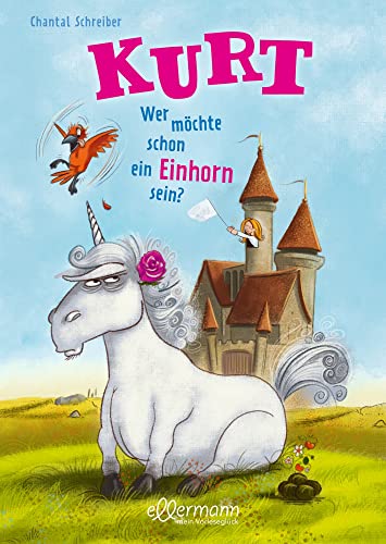 Kurt, Einhorn wider Willen 1. Wer möchte schon ein Einhorn sein?