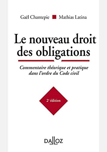 Le nouveau droit des obligations. 2e éd. - Commentaire théorique et pratique dans l'ordre du Code civil von DALLOZ