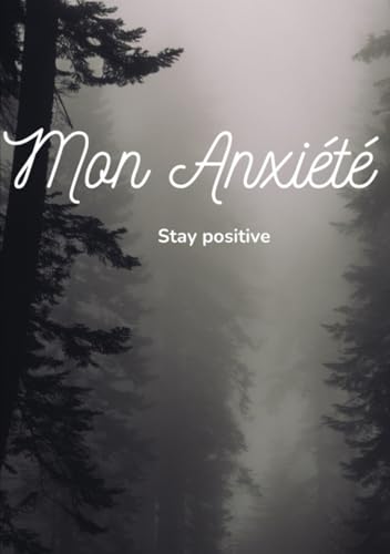Mon anxiété: Stay positive von Coollibri