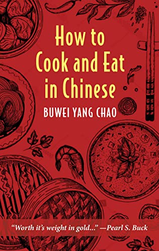 How to Cook and Eat in Chinese