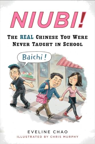 Niubi!: The Real Chinese You Were Never Taught in School von Plume