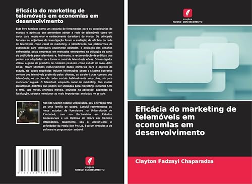 Eficácia do marketing de telemóveis em economias em desenvolvimento von Edições Nosso Conhecimento