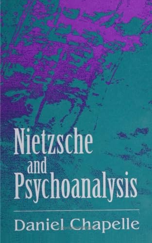 Nietzsche and Psychoanalysis von State University of New York Press