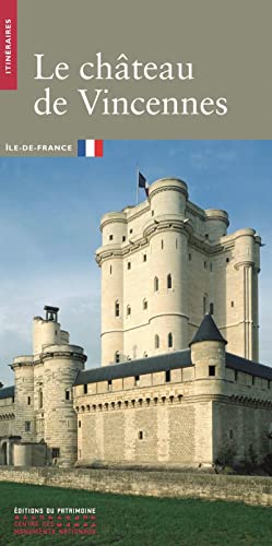 Le Château de Vincennes Le Château de Vincennes von PATRIMOINE