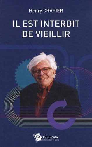 Il est interdit de vieillir