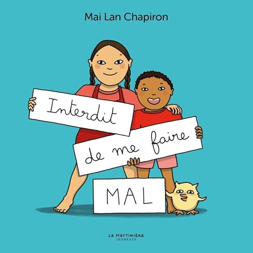 Interdit de me faire mal ! Interdit de me faire mal ! von MARTINIERE J