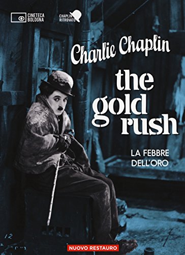 The gold rush-La febbre dell'oro. 2 DVD (Il cinema ritrovato)