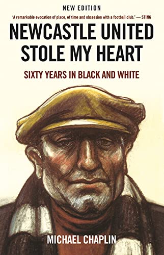 Newcastle United Stole My Heart: Sixty Years in Black and White von C Hurst & Co Publishers Ltd