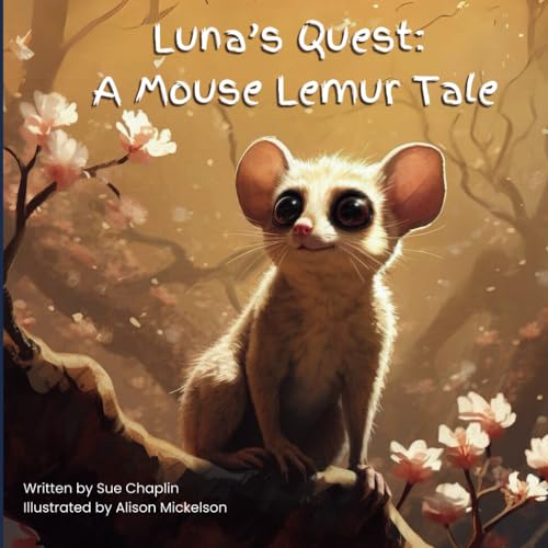 Luna's Quest: A Mouse Lemur Tale von Independently published