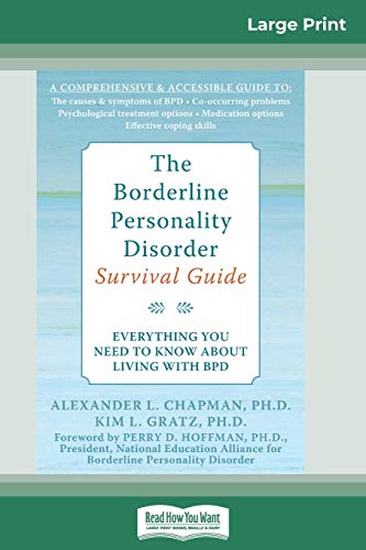 The Borderline Personality Disorder, Survival Guide: Everything You Need to Know About Living with BPD (16pt Large Print Edition) von ReadHowYouWant