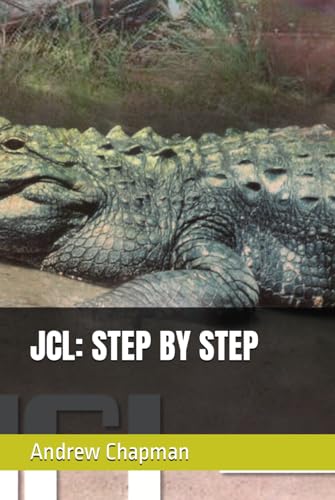 JCL: STEP BY STEP von Independently published