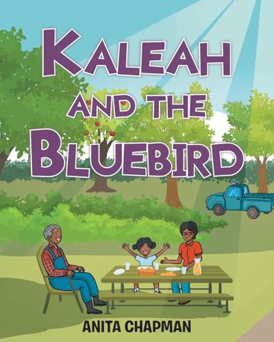KALEAH AND THE BLUEBIRD von Page Publishing Inc