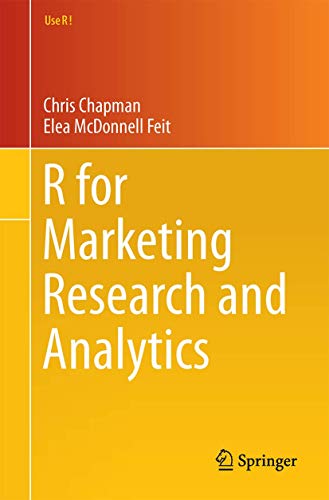 R for Marketing Research and Analytics (Use R!) von Springer