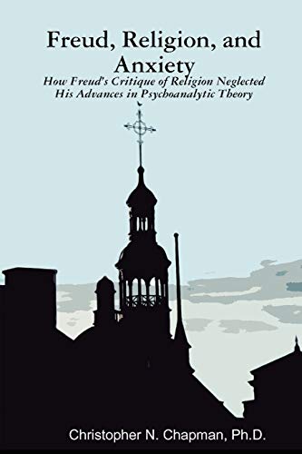 Freud, Religion, and Anxiety von Lulu