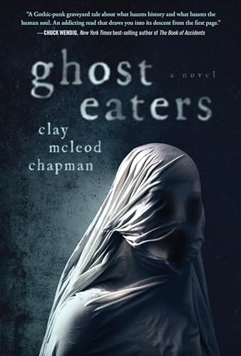Ghost Eaters: A Novel von Quirk Books