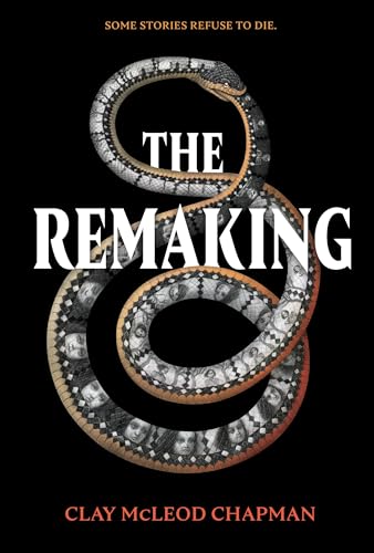 The Remaking: A Novel von Quirk Books