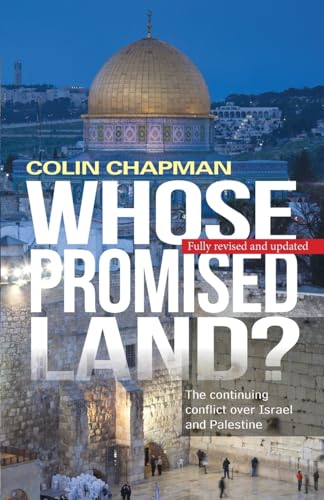 Whose Promised Land?: The Continuing Conflict over Israel and Palestine von Lion Books