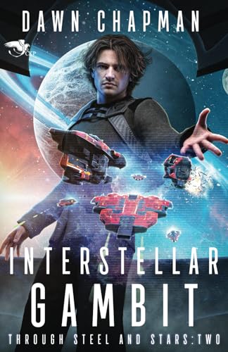 Interstellar Gambit: A Science Fiction LitRPG (Through Steel and Stars, Band 2) von Theogony Books