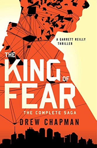 The King of Fear: A Garrett Reilly Thriller (King of Fear Series)