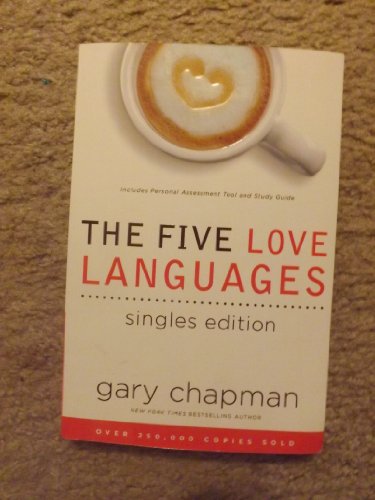 The Five Love Languages: Singles Edition