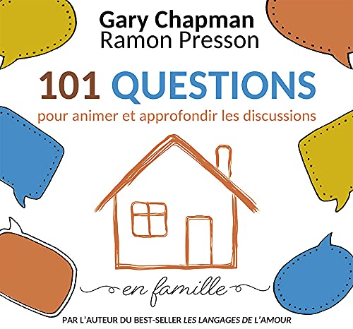 101 questions pour animer et approfondir les discussions en famille von Farel
