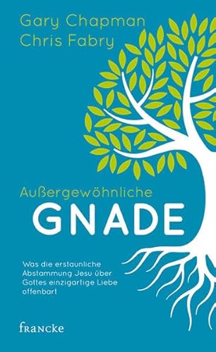 Außergewöhnliche Gnade: Was die erstaunliche Abstammung Jesu über Gottes einzigartige Liebe offenbart Außergewöhnliche Gnade: Was die erstaunliche Abstammung Jesu über Gottes einzigartige Liebe offenbart
