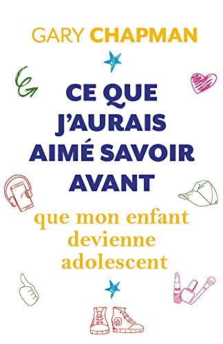 Ce que j'aurais aimé savoir avant que mon enfant devienne adolescent von Farel éditions