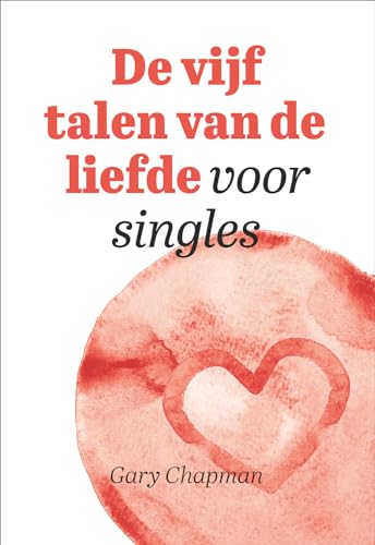 De vijf talen van de liefde voor singles
