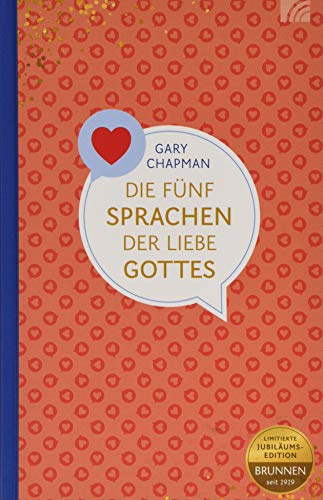 Die fünf Sprachen der Liebe Gottes Die fünf Sprachen der Liebe Gottes