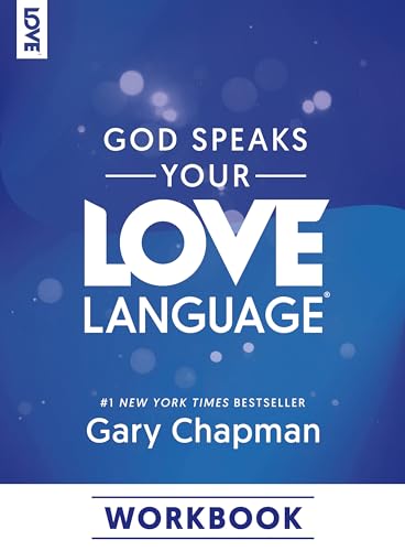 God Speaks Your Love Language Workbook God Speaks Your Love Language Workbook von Moody Publishers