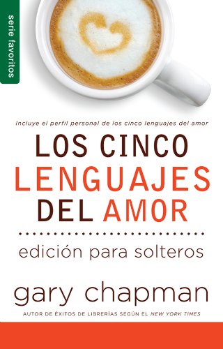 Los Cinco Lenguajes del Amor Los Cinco Lenguajes del Amor