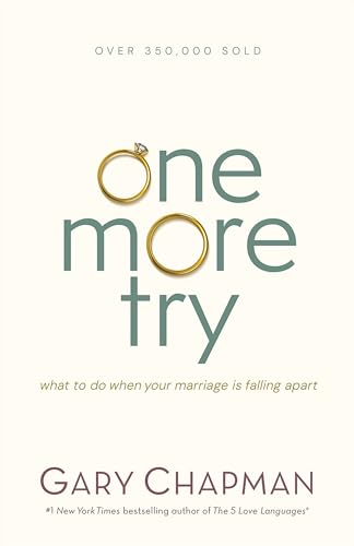 One More Try: What to do when your marriage is falling apart von Moody Publishers