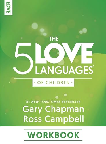 The 5 Love Languages of Children