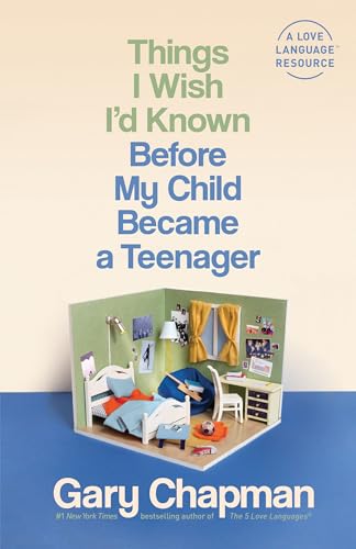 Things I Wish I'd Known Before My Child Became a Teenager von Northfield Publishing