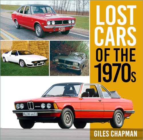 Lost Cars of the 1970s von The History Press Ltd