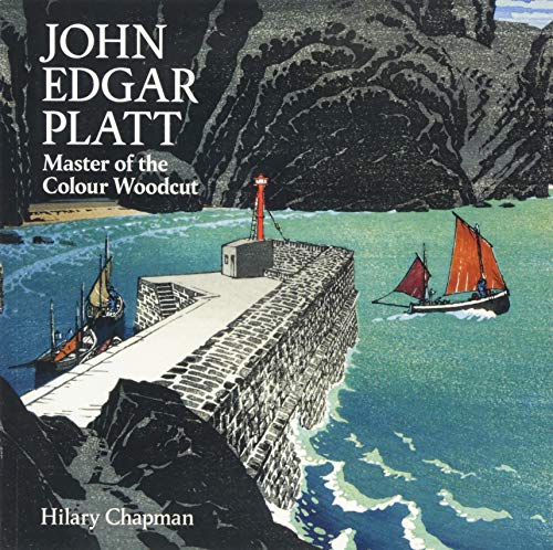 John Edgar Platt: Master of the Colour Woodblock